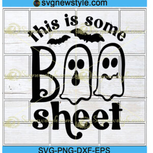 This is some boo sheet svg Silhouette