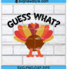 Guess What Turkey Butt Svg