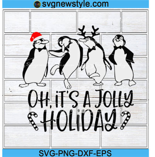 Oh It's A Jolly Holiday Svg