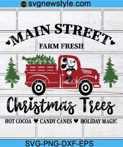 Mickey's Christmas Tree Farm Truck Svg, Christmas Main Street Svg, Png, Dxf, Eps Cricut File Silhouette Art