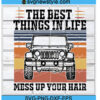 The best thing in life mess up your hair svg