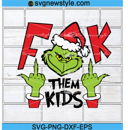 Fuck them Kids svg