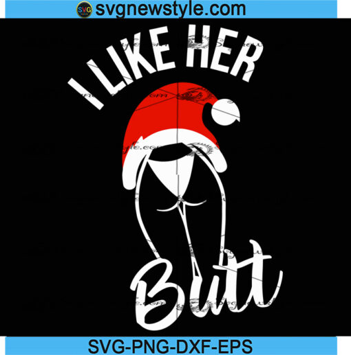 I Liker Her Butt Svg