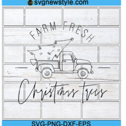 Farm fresh Christmas trees Svg Files