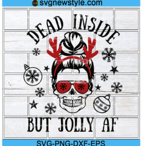 Dead inside but jolly af Christmas svg, Png, Dxf, Eps Cricut File Silhouette Art