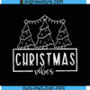 Funny christmas quote SVG, Christmas vibes svg, Png, Dxf, Eps Cricut File 3 Funny christmas quote SVG