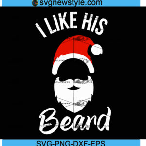 I Like His beard Svg