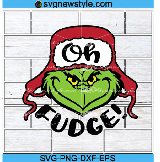 Oh fudge Grinch Svg