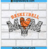 Basketball Mom Svg Designs