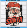 Ask your mom if Santa is real svg