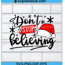 Don't Stop Believing Svg