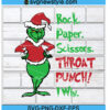 Grinch Rock Paper Scissors Throat Punch svg Png