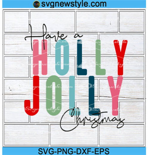 Holly Jolly Christmas Svg