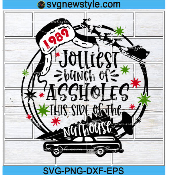 Jolliest Bunch Of Assholes Svg, A Christmas Story Svg, Png, Dxf, Eps ...