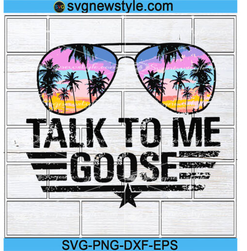 Talk To Me Goose Svg Files