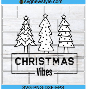 Christmas vibes svg Cricut File