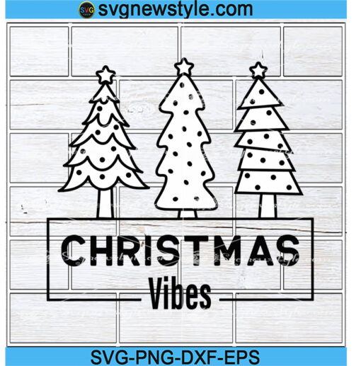 Christmas vibes svg Cricut File