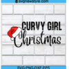 Curvy Girl Christmas Svg