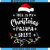 This Is My Christmas Pajama Svg