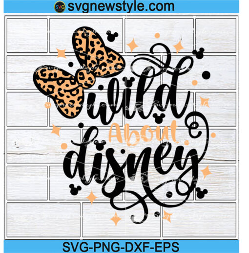 Wild about disney svg