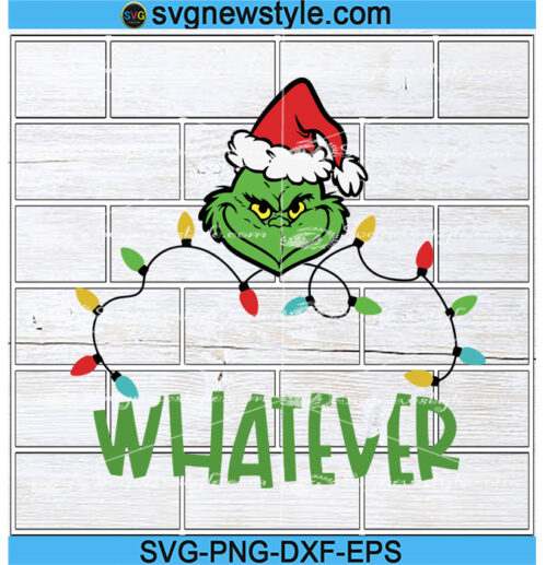 Grinch Merry Whatever svg