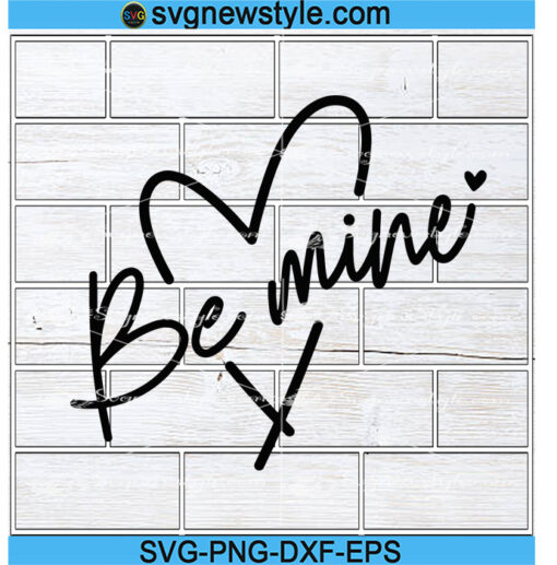 Be Mine Heart Love SVG