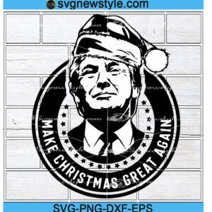 Trumpmas Make Christmas Great Again Svg, Png, Dxf, Eps Cricut File
