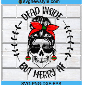 Funny Dead inside Messy bun skull svg