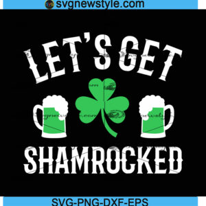 Lets get Shamrocked St Patrick's day Editable svg