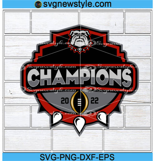 UGA Georgia Bulldogs National Champions Svg, 2022 National Champions Svg, Png, Dxf, Eps Cricut File Silhouette Art