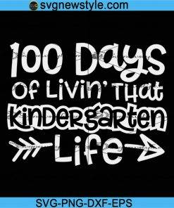 100 Days of School svg, Kindergarten svg, Teacher Svg, Png, Dxf, Eps Cricut File Silhouette Art