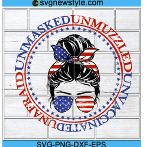 Unafraid 4th of July Messy Bun Hair Svg, Png, Dxf, Eps Digital Download