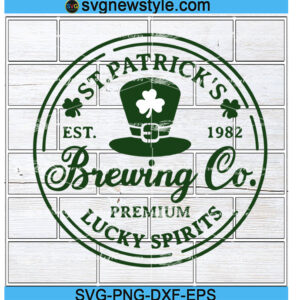St.Patrick's Brewing Co Svg, Funny St Patricks Day Svg, Lucky Svg, Png, Dxf, Eps