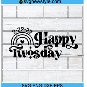 Happy twosday svg, TwosDay Shirt Svg, PNG DXF EPS | Digital Download