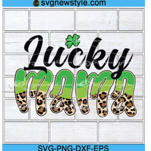 Lucky Mama Svg