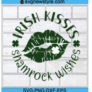 Irish Kisses Shamrock Wishes SVG