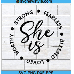 She Is Svg