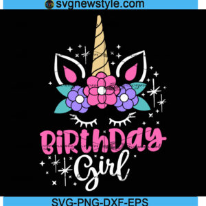 Unicorn Birthday Girl Svg
