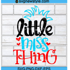 little miss thing svg