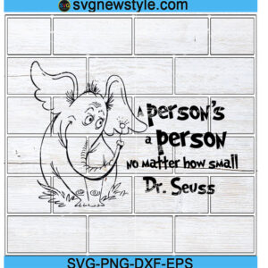 Horton A Person's a Person No Matter How Small Svg