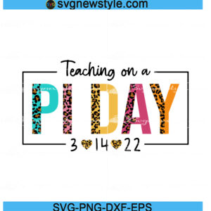 Teaching On A Pi Day Svg, Happy Pi Day Svg, Math Teacher Svg, Math Lover Svg, Png, Dxf, Eps
