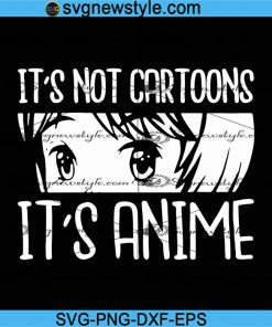 Anime Fan ART Not Cartoon anime svg, anime svg, Cartoon anime Svg, Png, Dxf, Eps