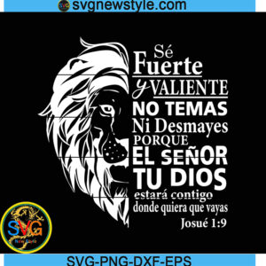 Be Strong and Courageous Spanish Version Svg