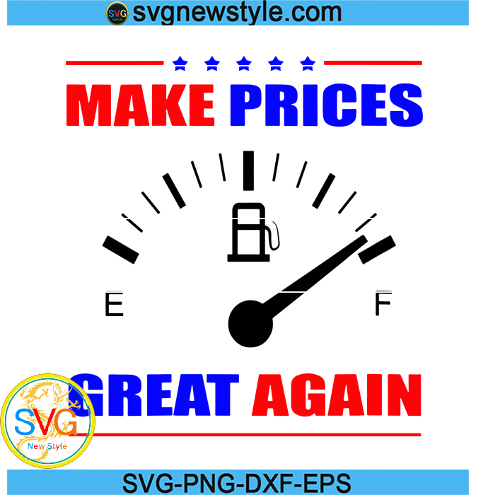 Make Gas Prices Great Again Svg, Republican Png, Make Gas Cheap Svg ...