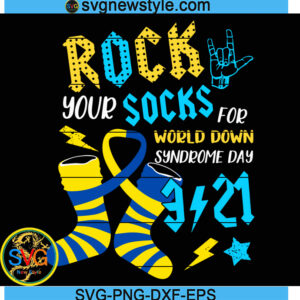 Rock Your Socks For World Down Syndrome Day 3 21 Svg, Png, Dxf, Eps Digital Download