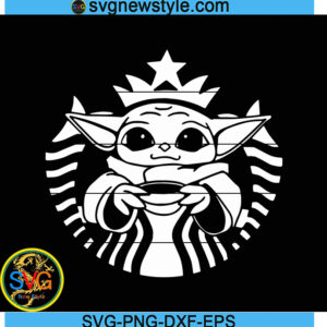 Baby Yoda Starbucks Svg, Yoda Svg, Png, Dxf, Eps Digital Download