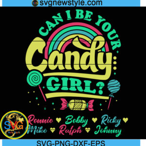 Can I Be Your Candy Girl svg, Png, Dxf, Eps Digital Download