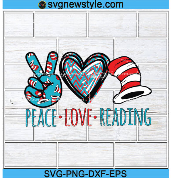 Peace Love Dr Seuss Svg, Cat In The Hat Png, Dxf, Eps Digital Download
