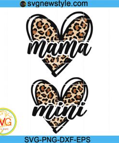 Mama Mini Leopard Heart Svg, Mother's Day Svg, Mom and Mini Png, Leopard Heart Svg, Png, Dxf, Eps