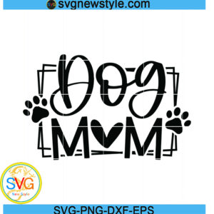 Dog Mom SVG